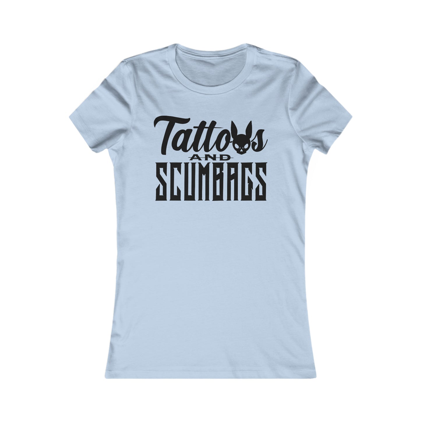 Scumbag Women's Favorite Tee