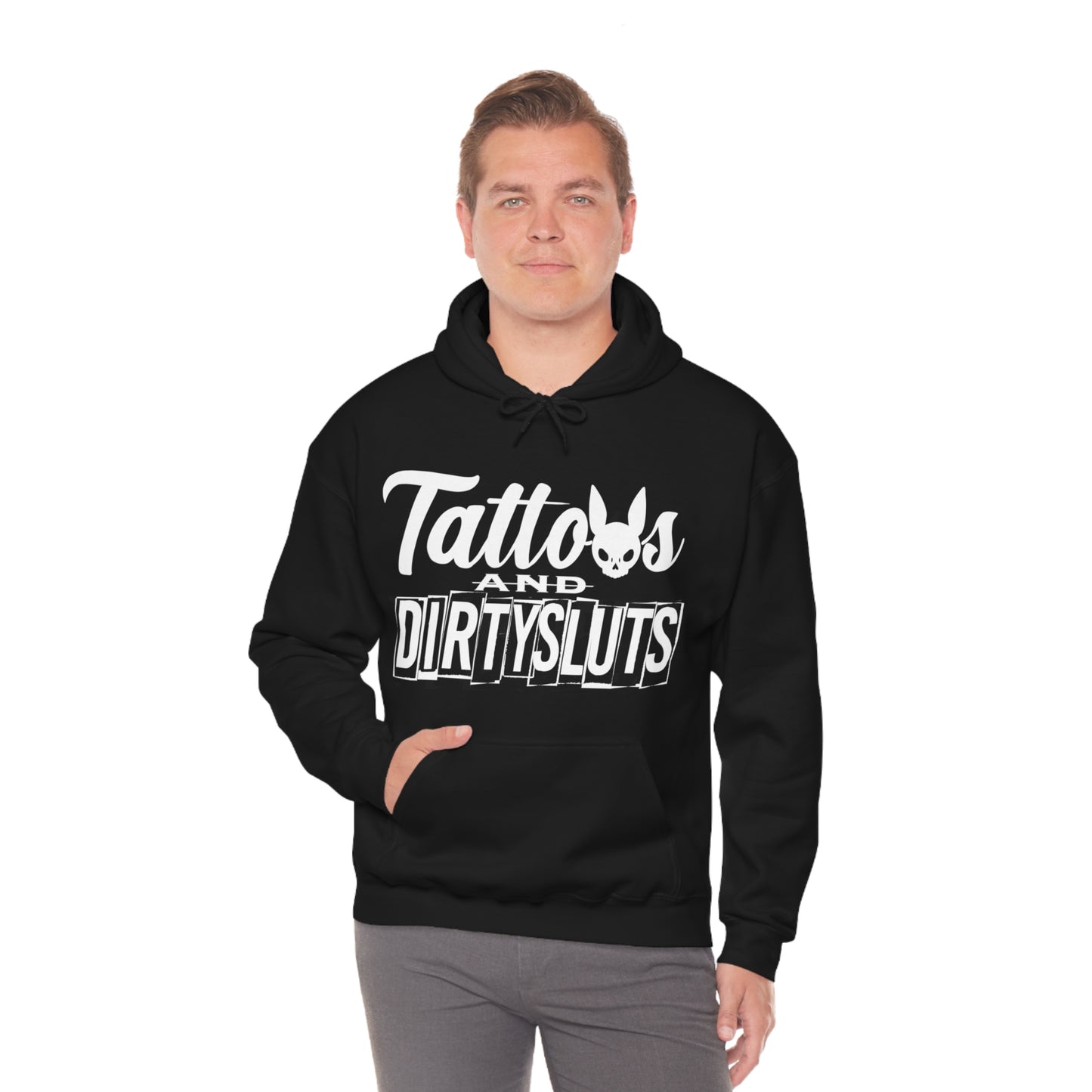 Dirty Sluts  Hooded Sweatshirt