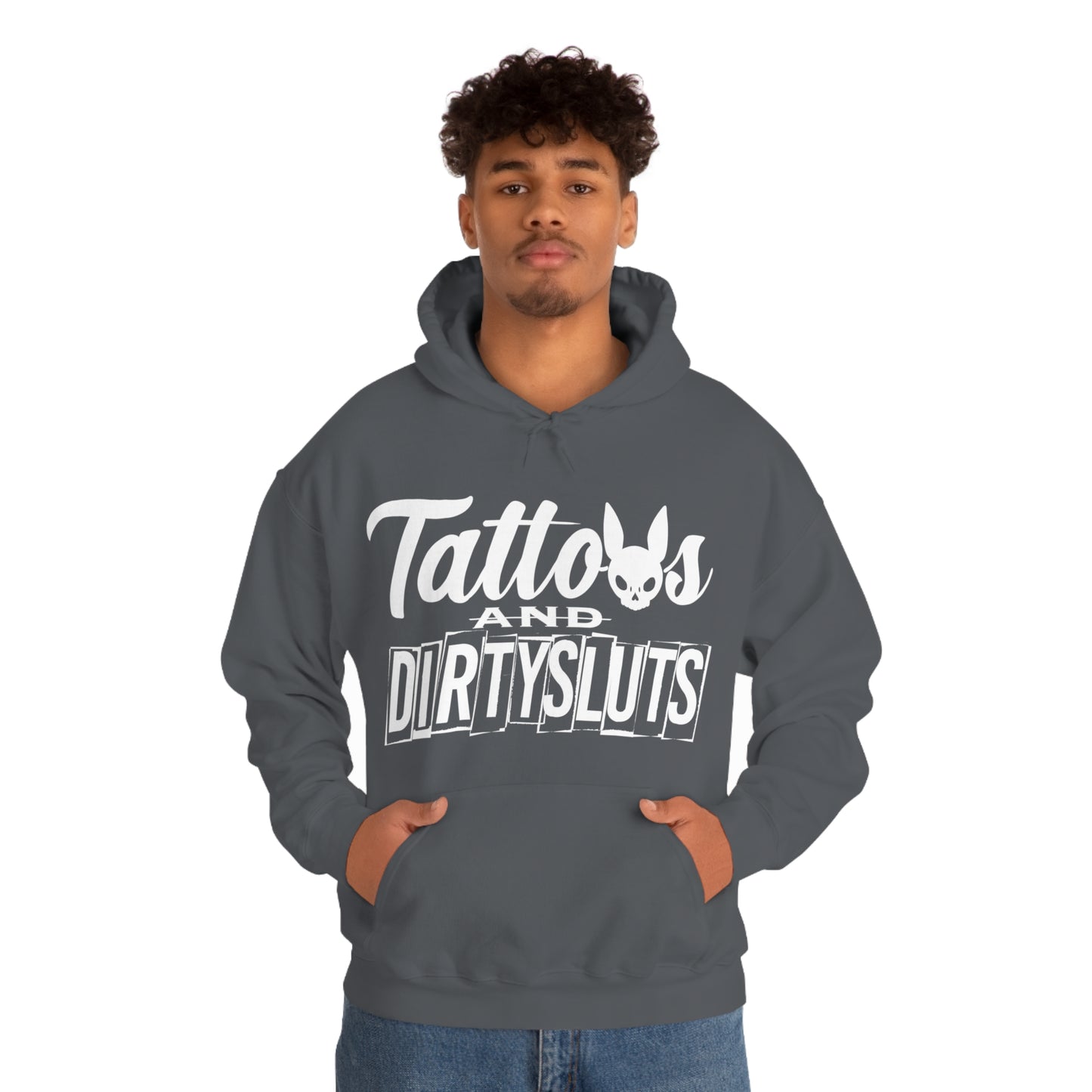 Dirty Sluts  Hooded Sweatshirt