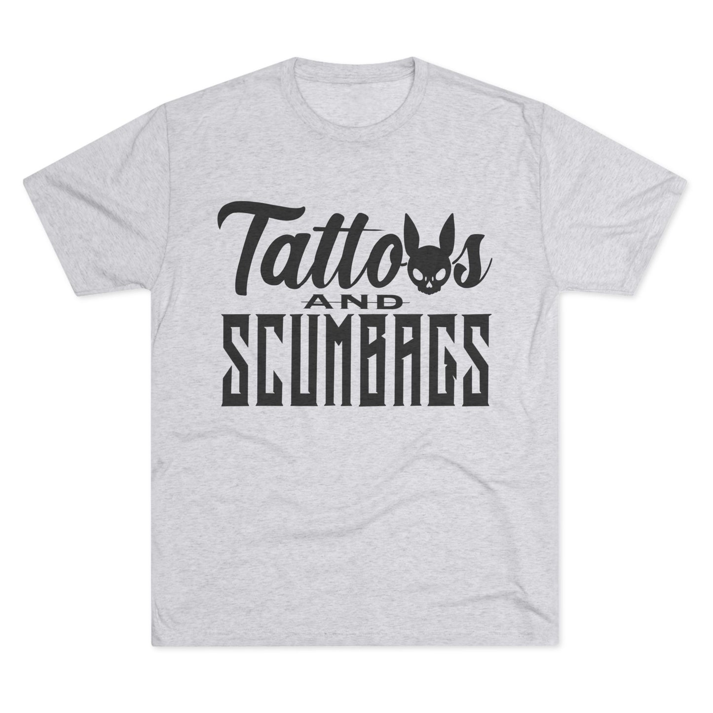 Tattoos and Scumbags Original Tee