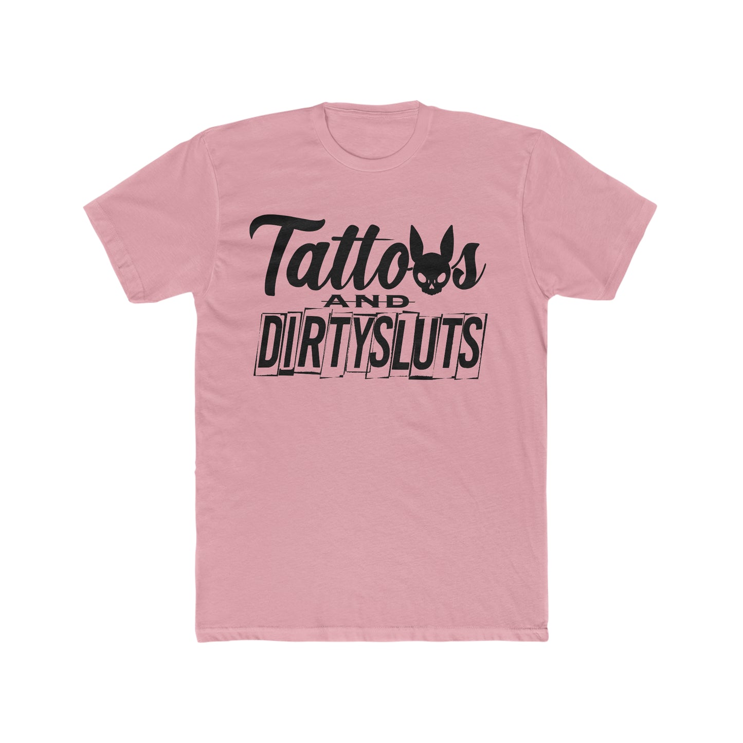 Dirty Sluts Crew Tee