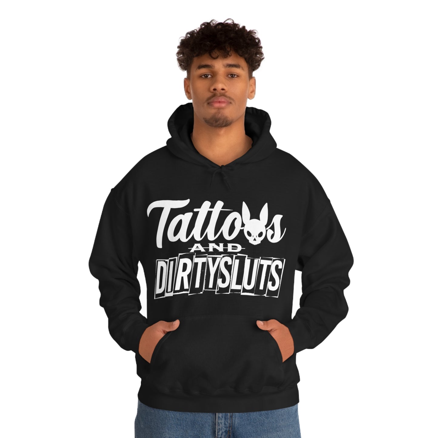 Dirty Sluts  Hooded Sweatshirt