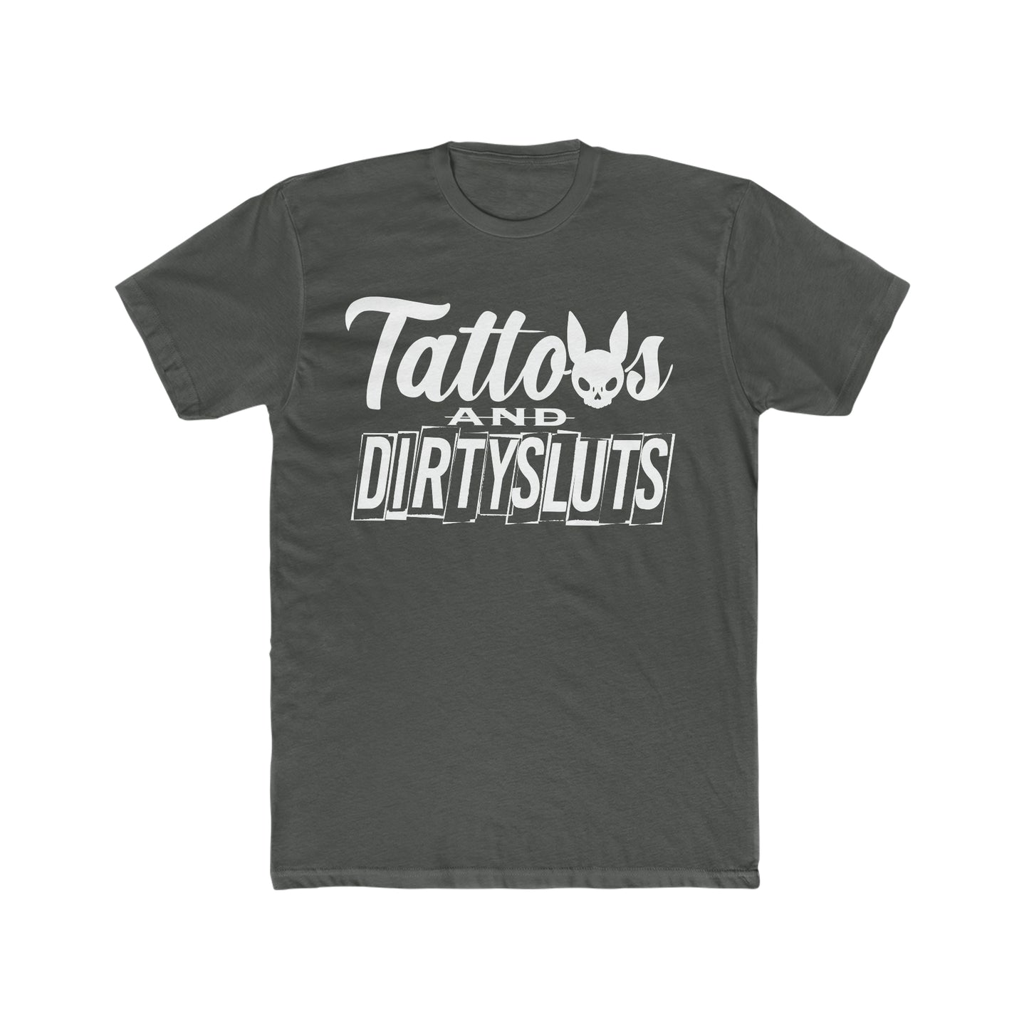 Dirty Sluts Crew Tee